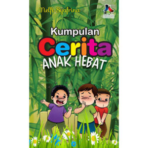 Kumpulan Cerita Anak Hebat