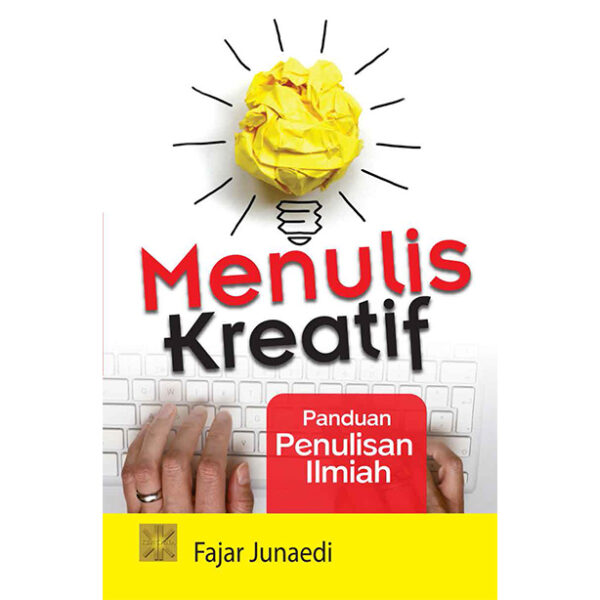 Menulis Kreatif Panduan Penulisan Ilmiah