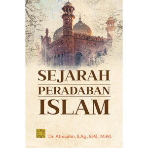 SEJARAH PERADABAN ISLAM