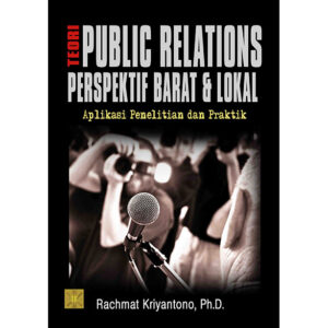 Teori Public Relations: Perspektif Barat dan Lokal
