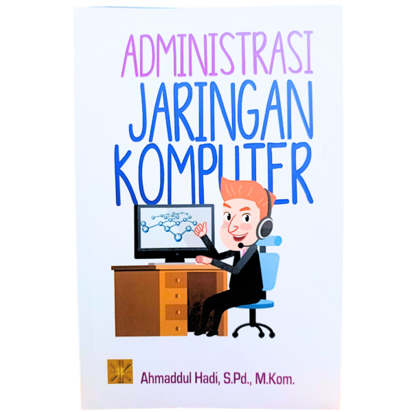 ADMINISTRASI JARINGAN KOMPUTER