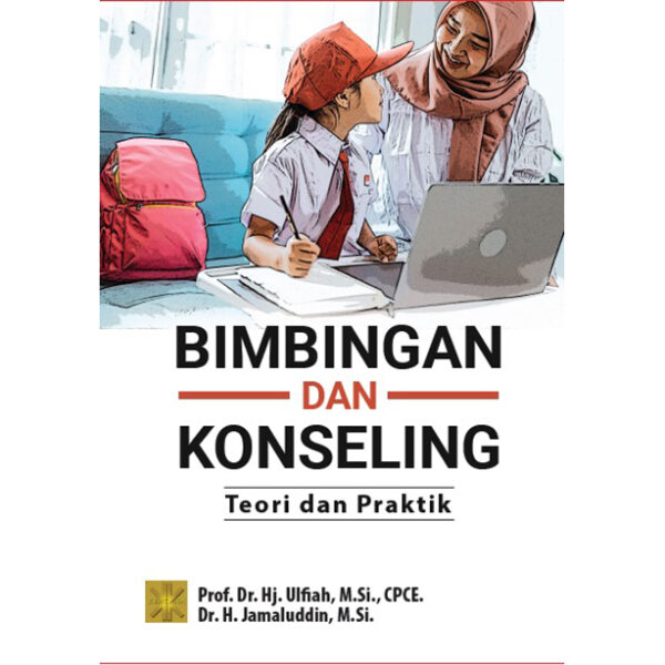 BIMBINGAN DAN KONSELING Teori dan Praktik