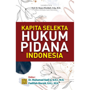 KAPITA SELEKTA HUKUM PIDANA INDONESIA
