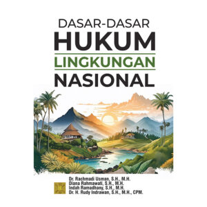 DASAR-DASAR HUKUM LINGKUNGAN NASIONAL
