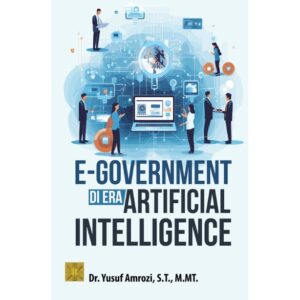 E-GOVERNMENT DI ERA ARTIFICIAL INTELLIGENCE