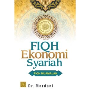 Fiqh Ekonomi Syariah (Fiqh Muamalah)