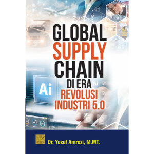 Global Supply Chain di Era Revolusi Industri 5.0
