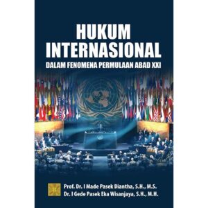 Hukum Internasional dalam Fenomena Abad XXI