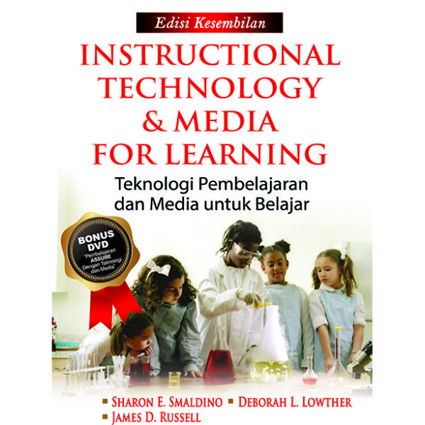 Instructional Technology & Media For Learning ( Teknologi Pembelajaran dan Media untuk Belajar)