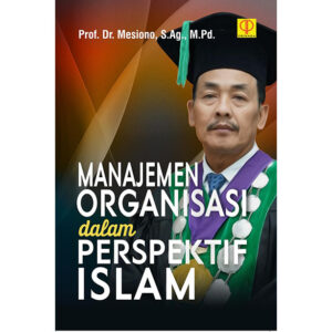 MANAJEMEN ORGANISASI DALAM PERSPEKTIF ISLAM