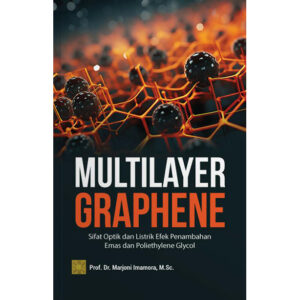 Multilayer Graphene: Sifat Optik dan Listrik Efek Penambahan Emas dan Poliethylene Glycol