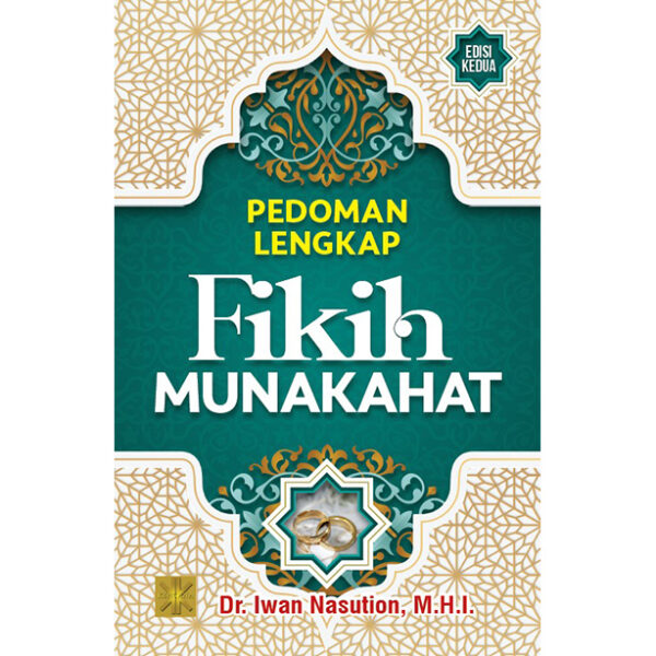 PEDOMAN LENGKAP FIKIH MUNAKAHAT. Edisi kedua