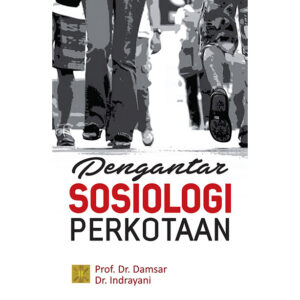 Pengantar Sosiologi Perkotaan