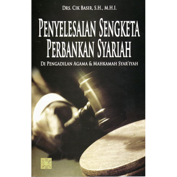 Penyelesaian Sengketa Perbankan Syariah