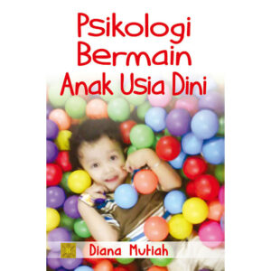 Psikologi Bermain Anak Usia Dini