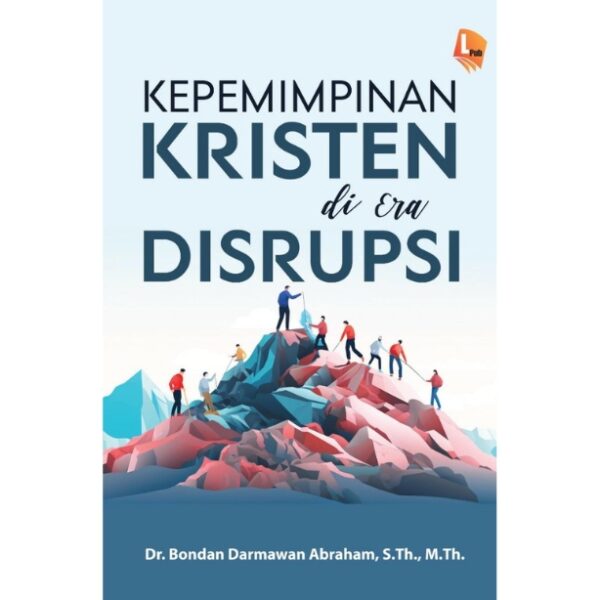 KEPEMIMPINAN KRISTEN DI ERA DISRUPSI