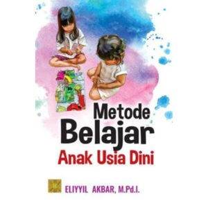 Metode Belajar Anak Usia Dini