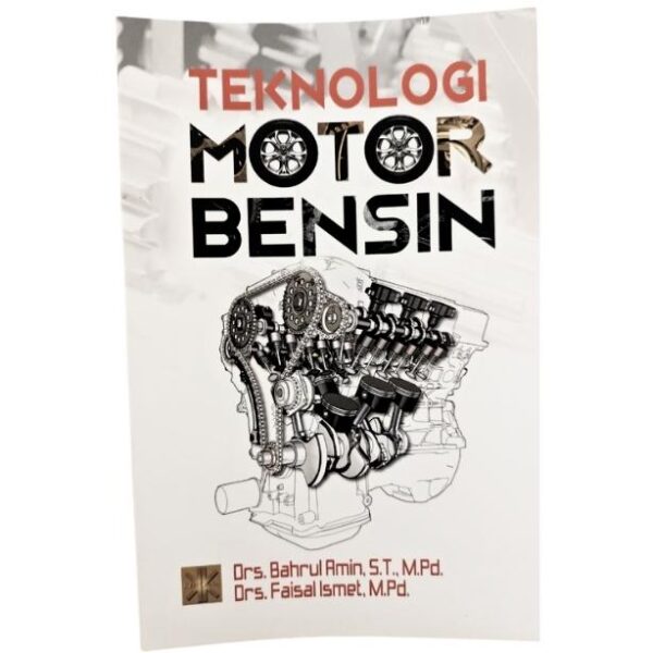 TEKNOLOGI MOTOR BENSIN