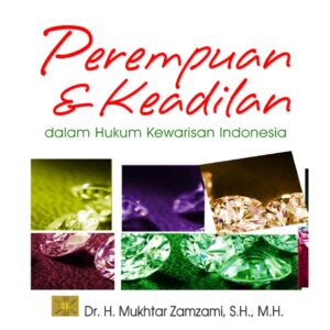 PEREMPUAN & KEADILAN: dalam Hukum Kewarisan Islam