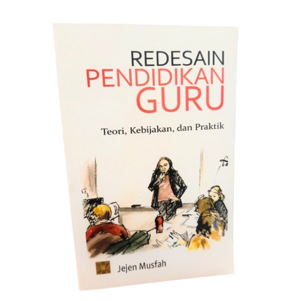 Redesain Pendidikan Guru