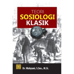 Teori Sosiologi Klasik