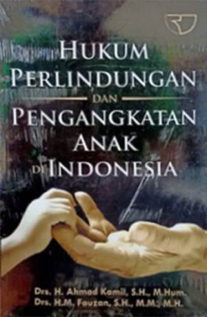 Hukum Perlindungan dan Pengangkatan Anak – Fauzan