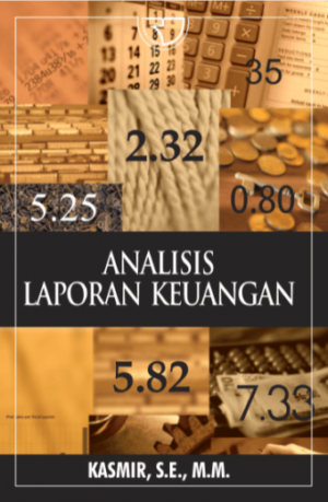 Analisis Laporan Keuangan – Kasmir