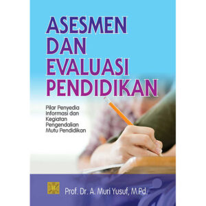 Asesmen Dan Evaluasi Pendidikan