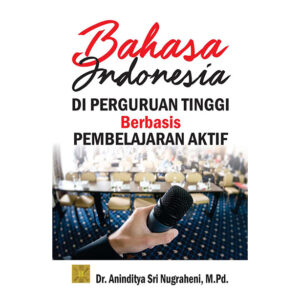 Bahasa Indonesia Di perguruan Tinggi Pembelajaran Aktif