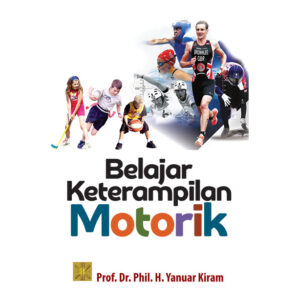 BELAJAR KETERAMPILAN MOTORIK
