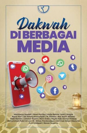 DAKWAH DI BERBAGAI MEDIA – Mazidatus Saadah, dkk.