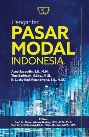 Pengantar Pasar Modal Indonesia – Asep Saepudin, S.E.,