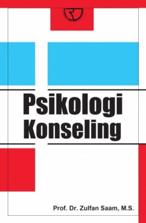 Psikologi Konseling – Zulfan Saam