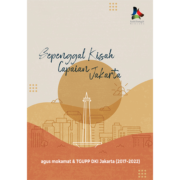 Sepenggal Kisah Capaian Jakarta