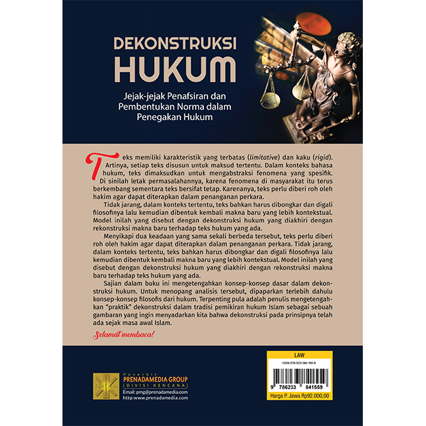 DEKONSTRUKSI HUKUM: Jejak-jejak Penafsiran dan Pembentukan Norma dalam Penegakan Hukum - Image 2