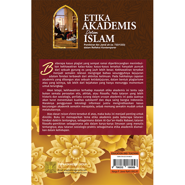 ETIKA AKADEMIS DALAM ISLAM Pemikiran Ibn Jamȃ`ah (W. 733/1333) dalam Refleksi Kontemporer - Image 2