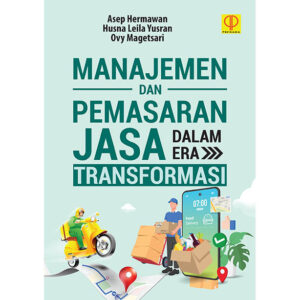 MANAJEMEN DAN PEMASARAN JASA DALAM ERA TRANSFORMASI