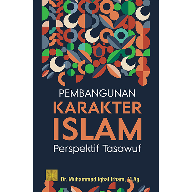 Pembangunan Karakter Islam: Perspektif Tasawuf