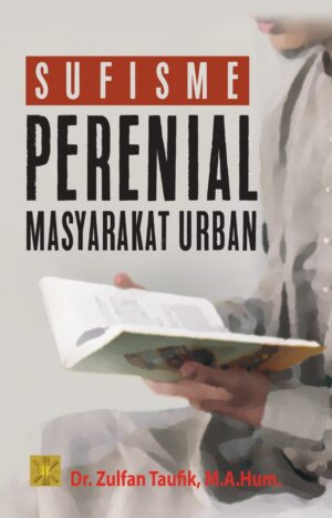 Sufisme Perenial Masyarakat Urban