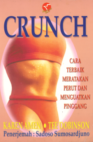 Crunch: Cara Terbaik Meratakan Perut – Karen Amen & Tee Dobinson