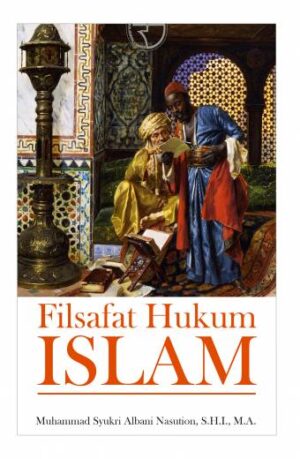 Filsafat Hukum Islam – Sukri Albani
