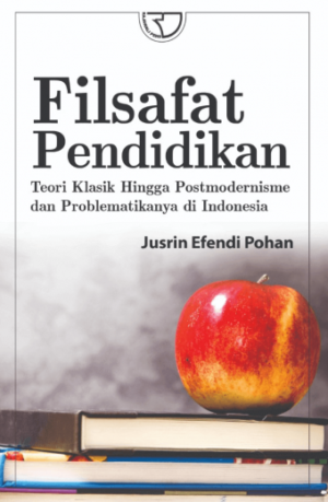 Filsafat Pendidikan – Jusrin Efendi Pohan