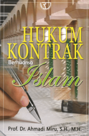 Hukum Kontrak Bernuansa Islam – Ahmadi Miru