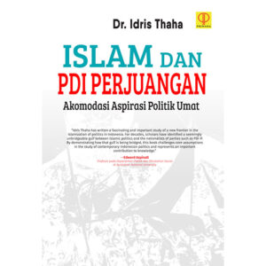 Islam dan PDI Perjuangan: Akomodasi Aspirasi Politik Umat