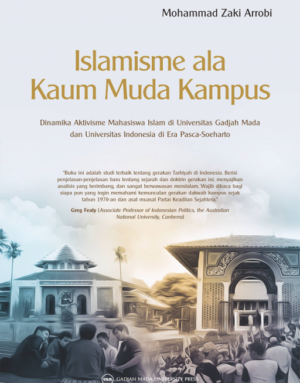 Islamisme ala Kaum Muda Kampus: Dinamika…