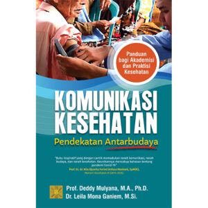 KOMUNIKASI KESEHATAN Pendekatan Antarbudaya