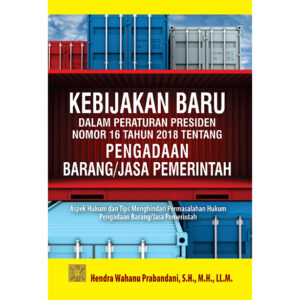 Kebijakan Baru Pengadaan Barang Jasa