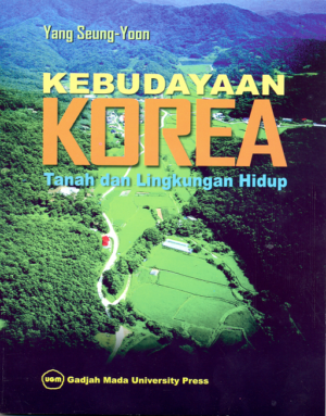 Kebudayaan Korea Tanah dan Lingkungan Hidup