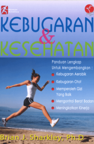 Kebugaran dan Kesehatan – Brian J. Sharkey