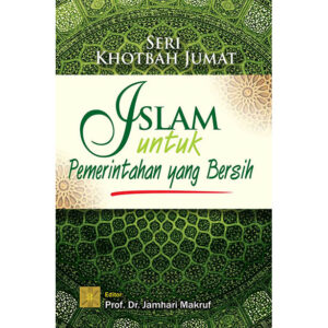 SKJ: Islam Untuk Pemerintahan yang Bersih